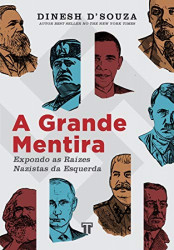 Capa de A grande mentira - Dinesh D. Souza