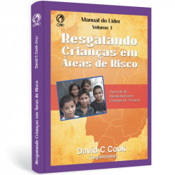 Capa de Resgatando Crianças em áreas de Risco - Manual do Líder Volume 1 - David C. Cook