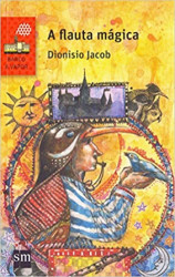 Capa de A flauta mágica - Dionísio Jacob