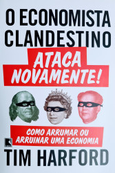 Capa de O economista clandestino ataca novamente - Tim Harford