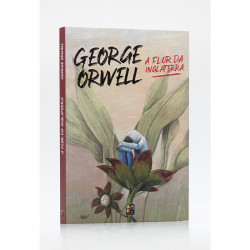 Capa de A flor da Inglaterra - George Orwell