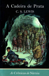Capa de A cadeira de prata - C. S. Lewis