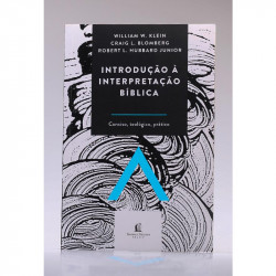 Capa de Introdução à interpretação bíblica - William W. Klein; Craig L. Blomberg; Robert L. Hubbard Junior