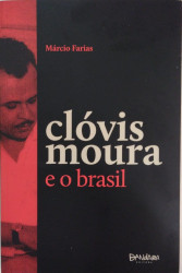 Capa de Clóvis Moura e o Brasil - Marcio Farias