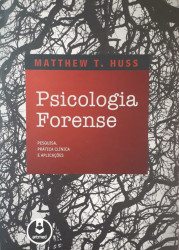 Capa de Psicologia Forense - Matthew T. Huss