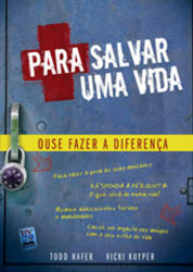 Capa de Para Salvar uma Vida - Todd Hafer & Vicki Kuyper