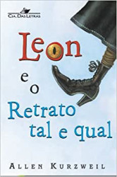 Capa de Leon e o retrato tal e qual - Allen Kurzweil