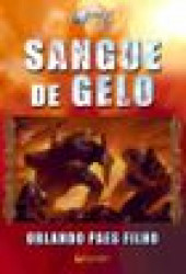 Capa de Sangue de gelo - Orlando Paes Filho