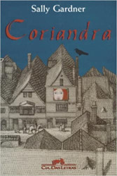 Capa de Coriandra - Sally Gardner
