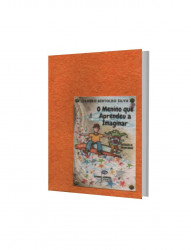 Capa de O Menino que Aprendeu a Imaginar - Leandro Bertoldo Silva