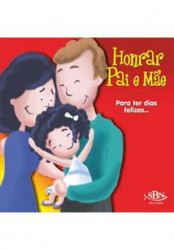 Capa de Honrar Pai e Mãe - Para ter dias Felizes - Suelen Katerine Andrade Santos