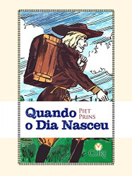 Capa de Quando o dia Nasceu - Piet Prins
