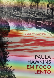 Capa de Em fogo lento - Paula Hawkins