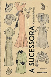 Capa de A sucessora - Carolina Nabuco