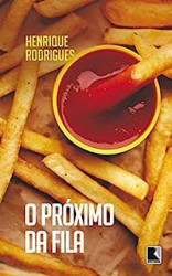 Capa de O próximo da fila - Henrique Rodrigues