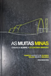 Capa de As muitas Minas - Fabrício Augusto de Oliveira e Wilson Benício Siqueira (Organizadores)