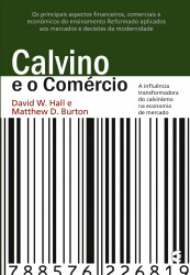 Capa de Calvino e o Comércio - David W. Hall & Matthew D. Burton
