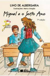 Capa de Miguel e o sexto ano - Albergaria de Lino