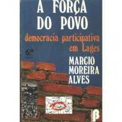 Capa de A força do povo - Márcio Moreira Alves