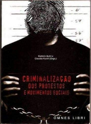 Capa de Criminalização dos protestos e movimentos sociais - Kathrin Buhl, Claudia Korol