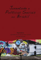 Capa de Juventude e políticas sociais no Brasil - Jorge Abrahão de Castro, Luseni Maria C. de Aquino, Carla Coelho de Andrade