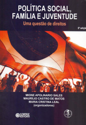 Capa de Política social, família e juventude - Mione Apolinário Sales, Maurílio Castro de Matos, Maria Cristina Leal
