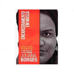Capa de Encarceramento em massa - Juliana Borges