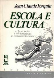 Capa de Escola e cultura - Jean-Claude Forquin