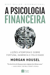 Capa de A psicologia financeira - Morgan Housel