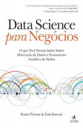 Capa de Data science para negócios - Foster Provost; Tom Fawcett