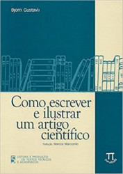 Capa de Como escrever e ilustrar um artigo científico - Bjorn Gustavii
