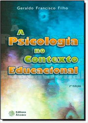 Capa de A Psicologia no Contexto Educacional - Geraldo Francisco Filho