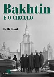 Capa de Bakhtin e o círculo - Beth Brait