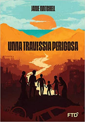 Capa de Uma travessia perigosa - Janie Mitchell