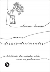 Capa de Meus desacontecimentos - Eliane brum