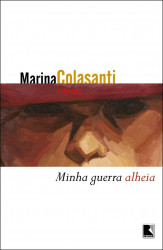 Capa de Minha guerra alheia - Marina Colasanti