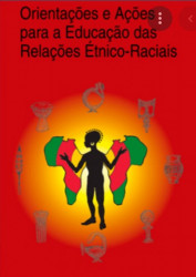 Capa de Orientações e Ações para Educação das Relações Étnico-Raciais - Ministério da Educação