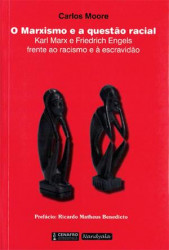 Capa de O Marxismo e a questão racial - Carlos Moore