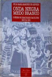 Capa de Onda negra, medo branco - Celia Maria Marinho de Azevedo