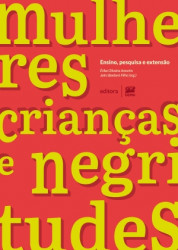 Capa de Mulheres, crianças e negritudes - Érika Oliveira Amorim Tannus Cheim; Jairo Barduni Filho