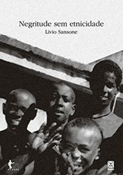 Capa de Negritude sem etnicidade - Livio Sansone