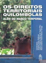 Capa de Os direitos territoriais quilombolas - Antonio Carlos Wolkmer, Carlos Frederico Marés de Souza Filho, Maria Cristina Vidotte Blanco Tarrega