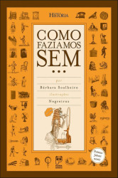 Capa de Como fazíamos sem... - Bárbara Soalheiro