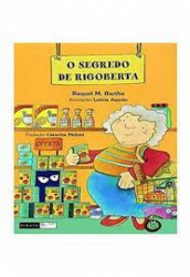 Capa de O Segredo de Rigoberta - Raquel Martha Barthe