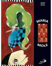 Capa de Maria mole - André Neves