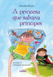 Capa de A princesa que salvava príncipes - Claudia Souza