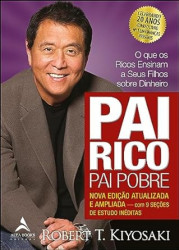 Capa de Pai rico Pai pobre - Robert T. Kiyosaki Sharon L. Lechter