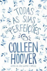 Capa de Todas as suas (im)perfeições - Colleen Hoover