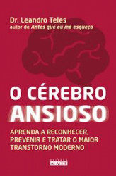 Capa de O cérebro ansioso - Dr. Leandro Teles