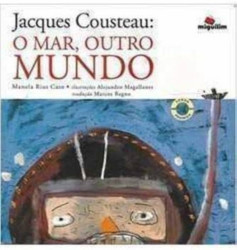Capa de Jacques Cousteau: O mar, outro Mundo - Manoel Rius Caso